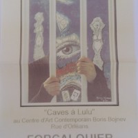 Affiche pour l'exposition Henry Lejeune : Caves à Lulu , au Centre d'Art Contemporain Boris Bojnev (Alpes Haute Provence) , du 18 au 31 août 2003.